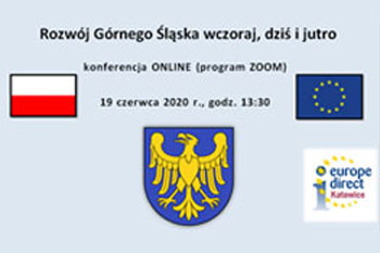 Rozwój Górnego Śląska wczoraj, dziś i jutro – konferencja
