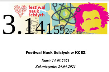 Festiwal Nauk Ścisłych w KCEZ